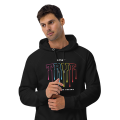 Stay True Hoodie