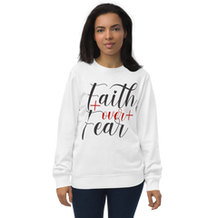 Faith over Fear Sweatshirt