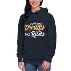 Love Your Dreams Hoodie