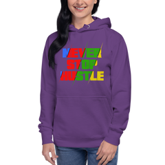 Never Stop Hustle Hoodie