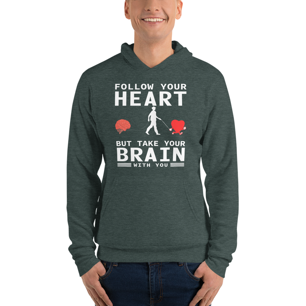 Follow Your Heart Hoodie