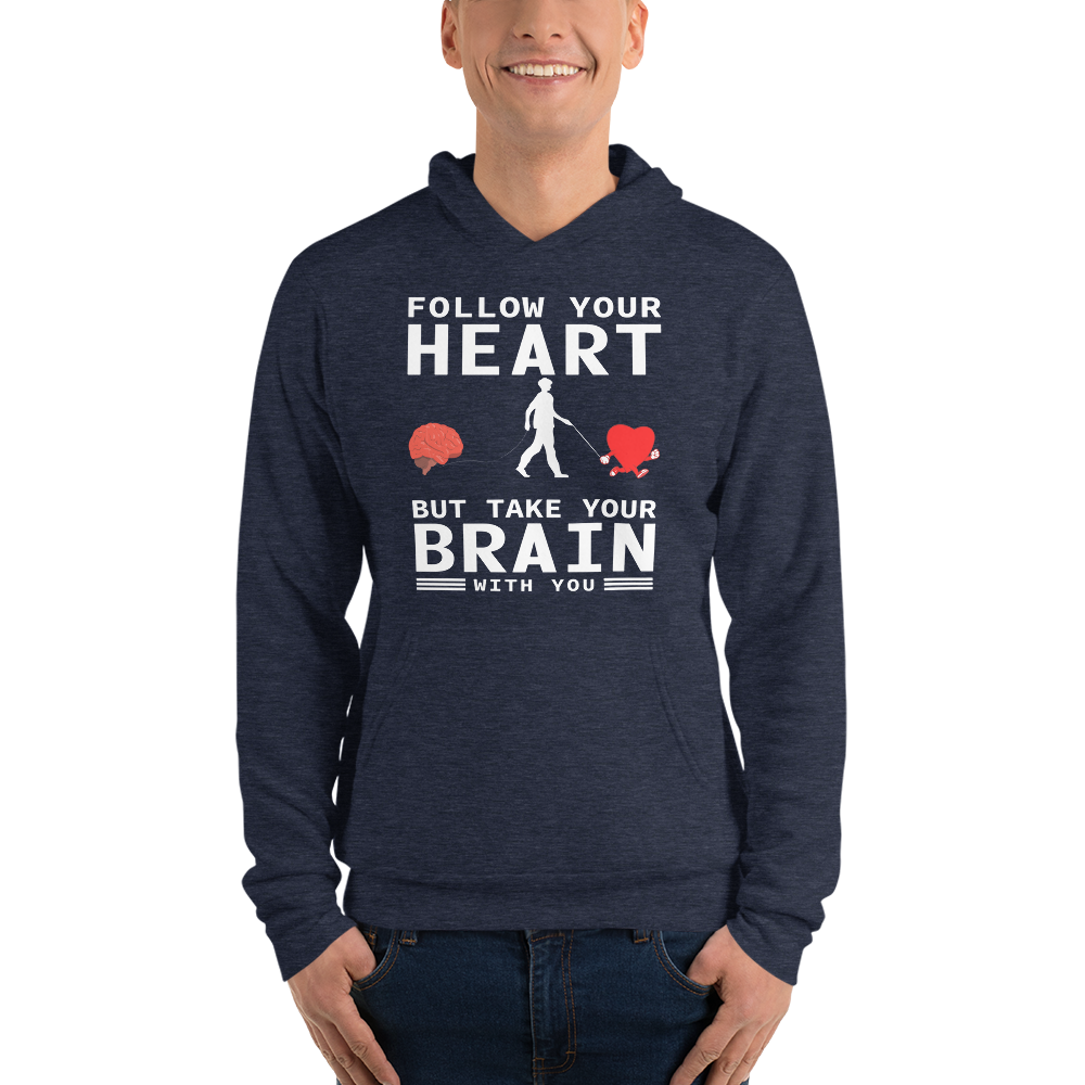 Follow Your Heart Hoodie