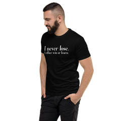 Never Loose Tee