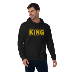 Only A King Hoodie