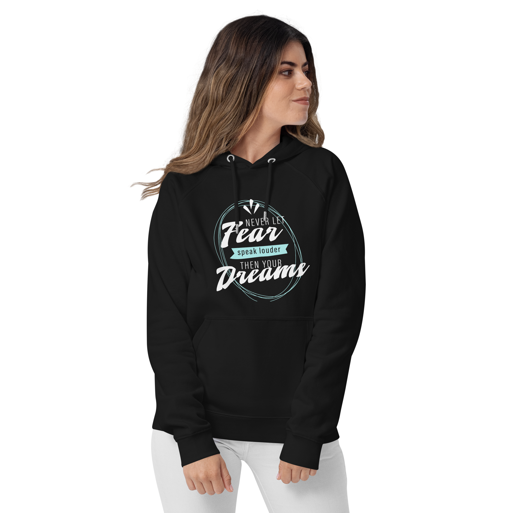 Don't Let Fear Hoodie