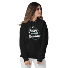Don't Let Fear Hoodie