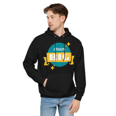 Dream Big Hoodie