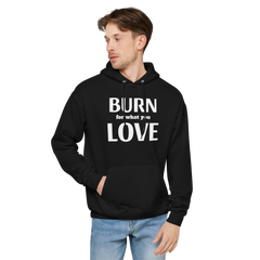 Burn For Love Hoodie