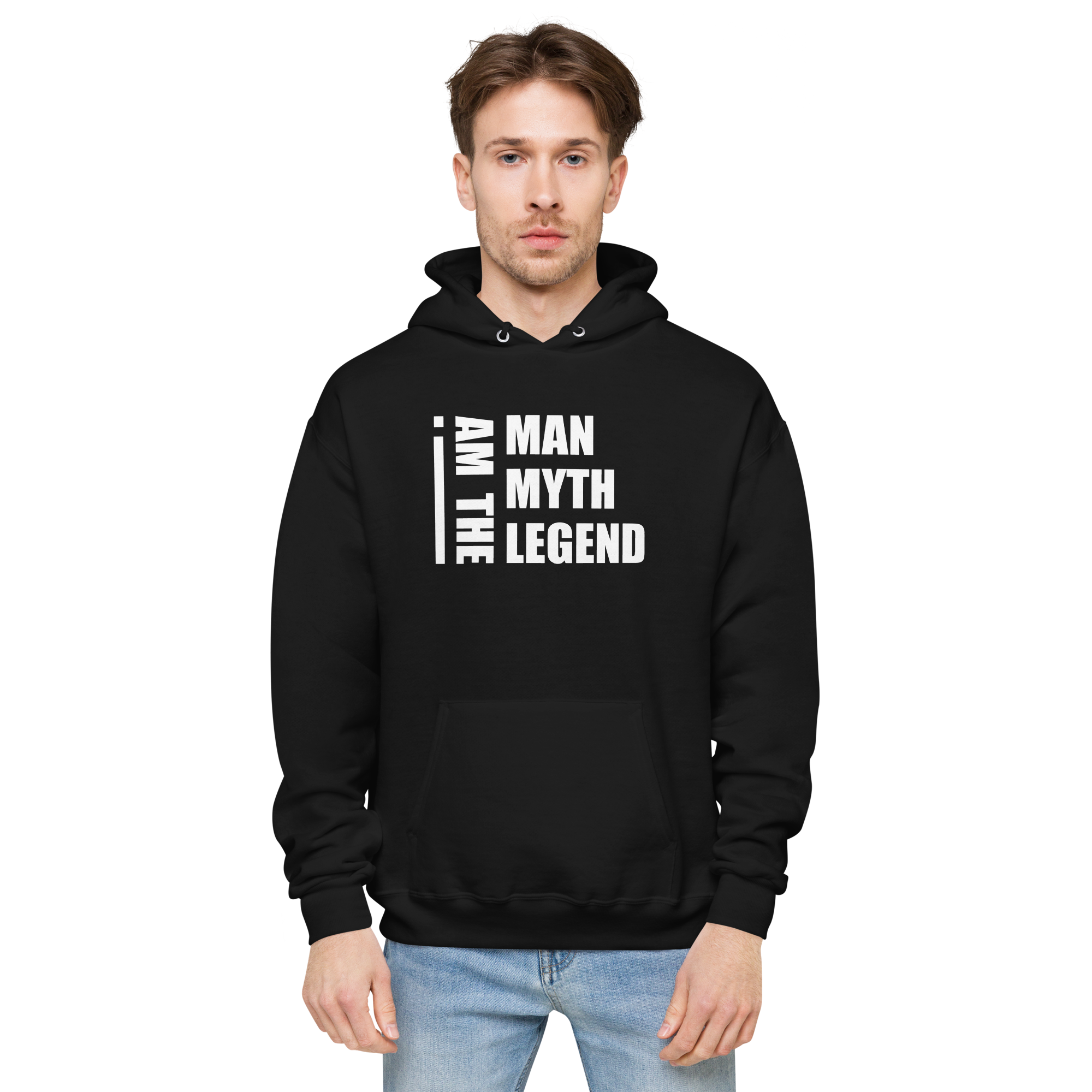 I Am The Man Hoodie