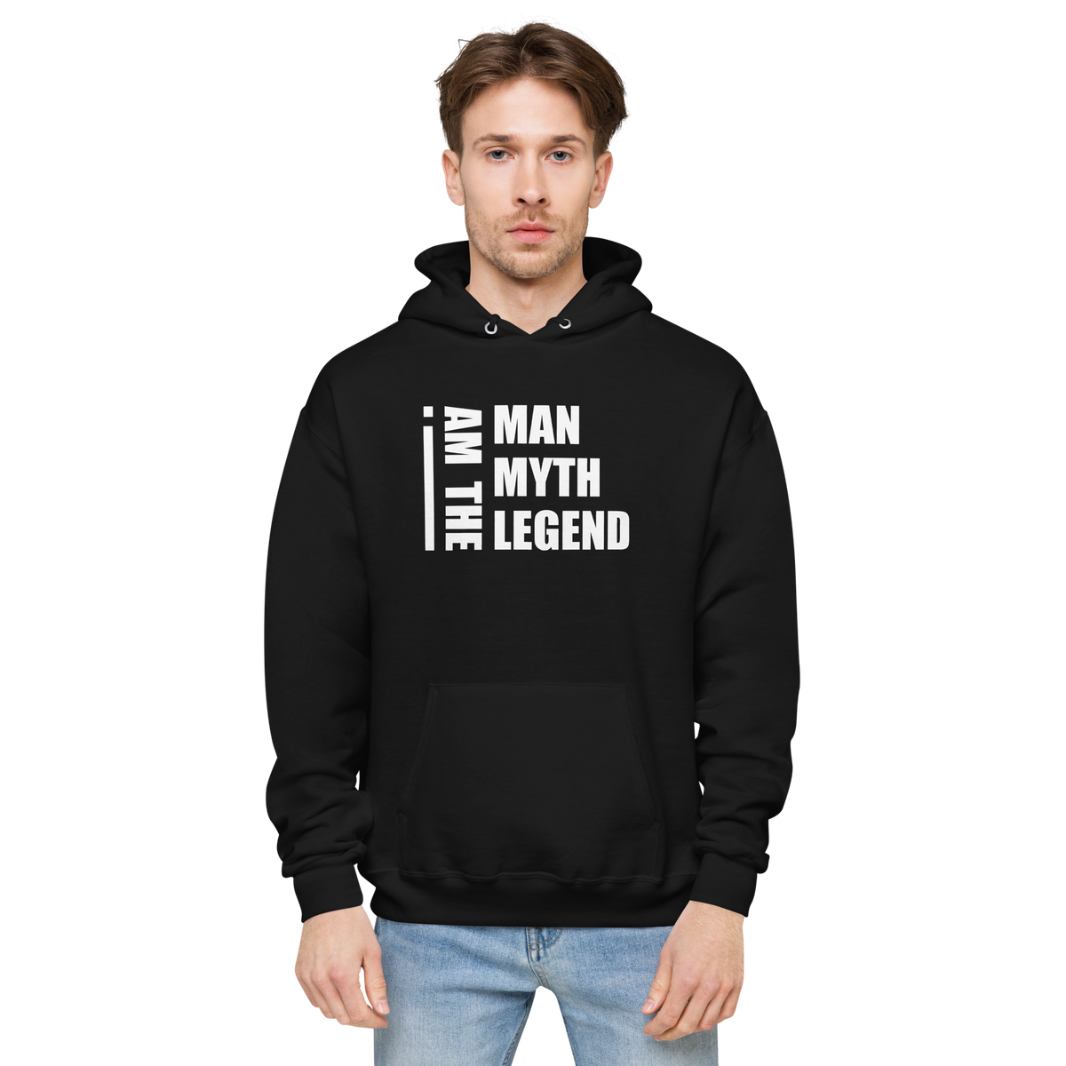 I Am The Man Hoodie