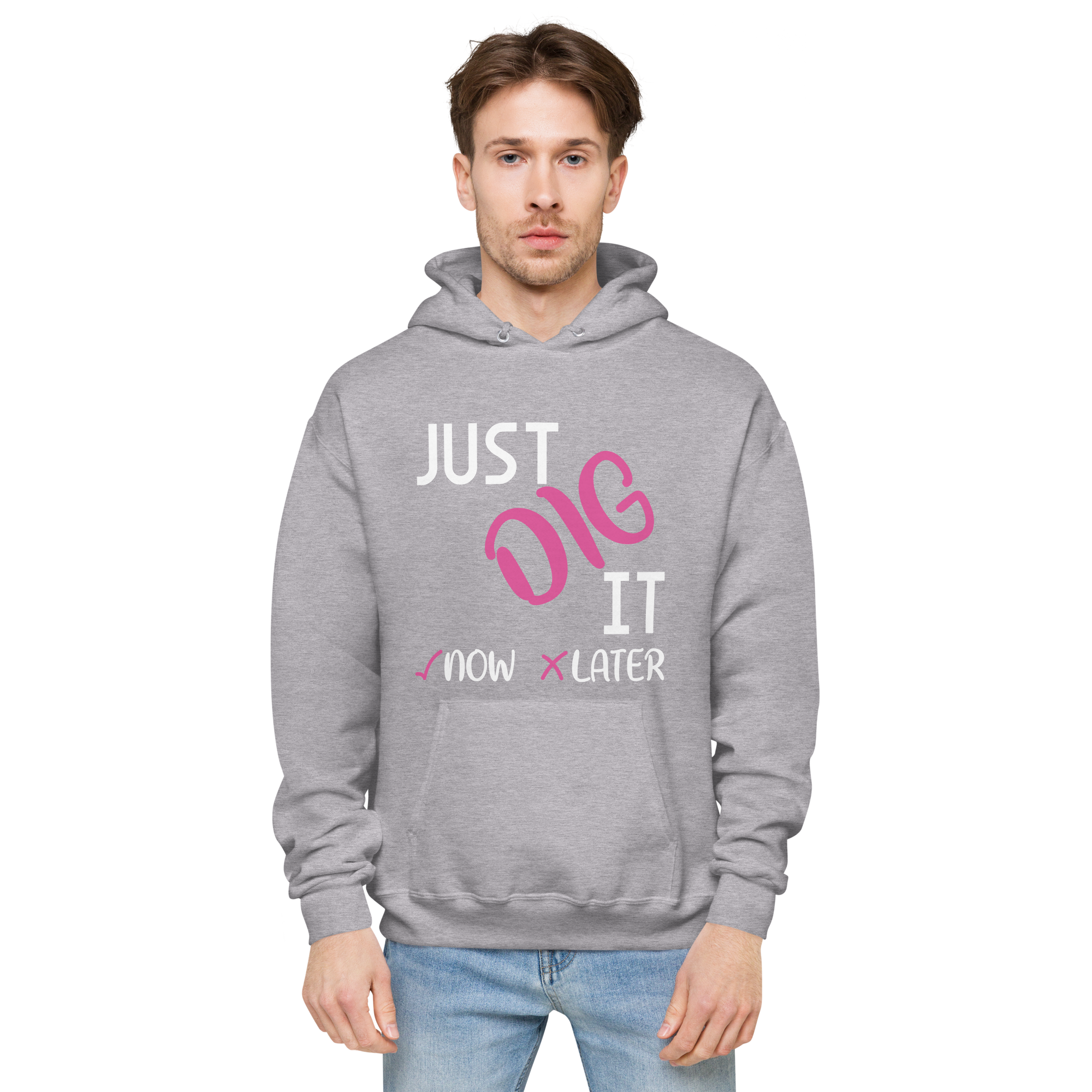 Just Dig It Hoodie