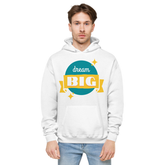Dream Big Hoodie