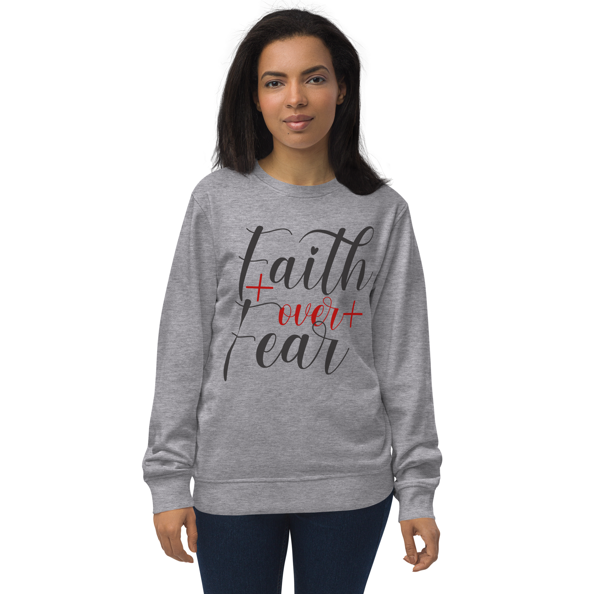 Faith over Fear Sweatshirt