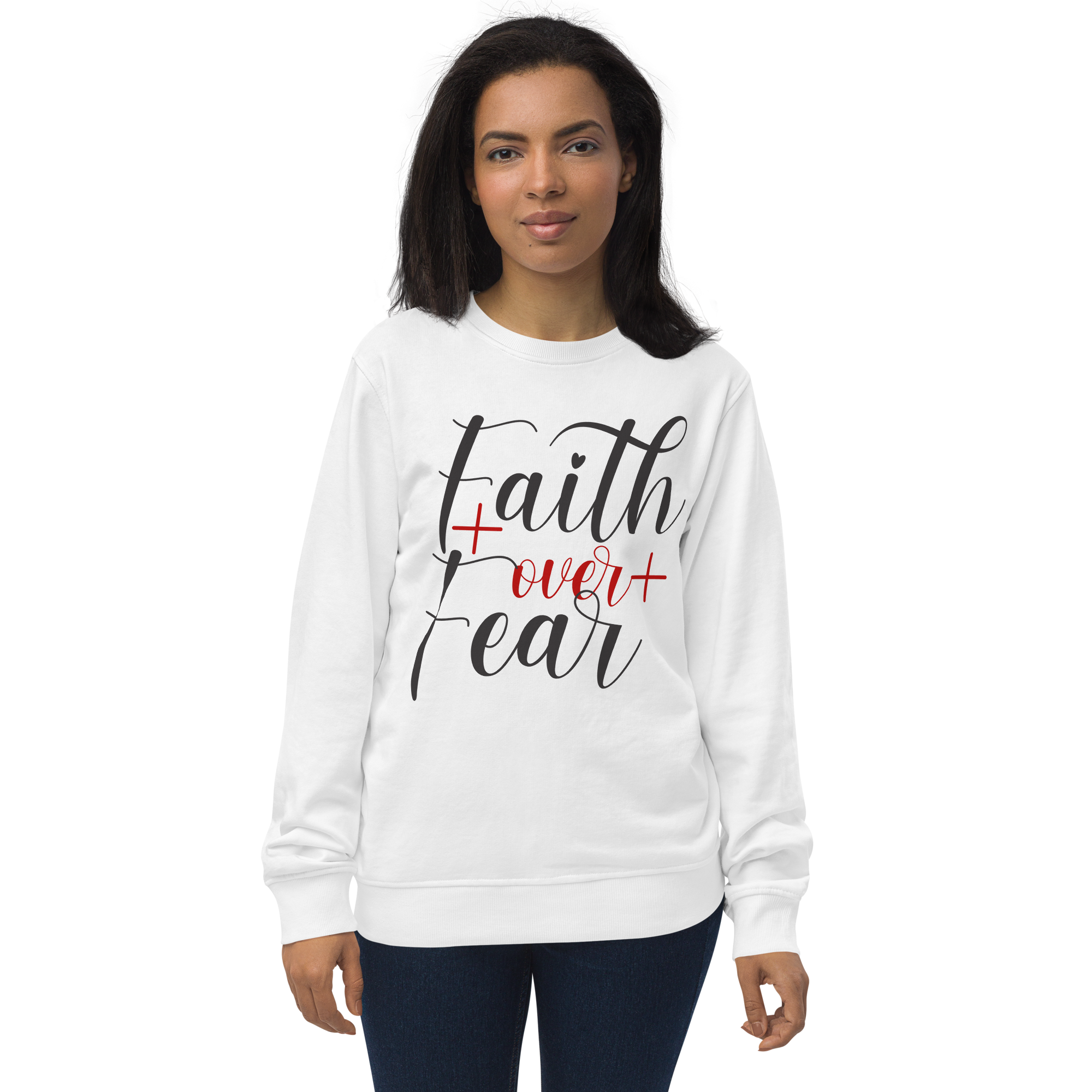 Faith over Fear Sweatshirt