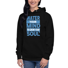 Water Your Mind Hoodie