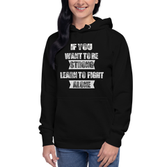Fight Alone Hoodie