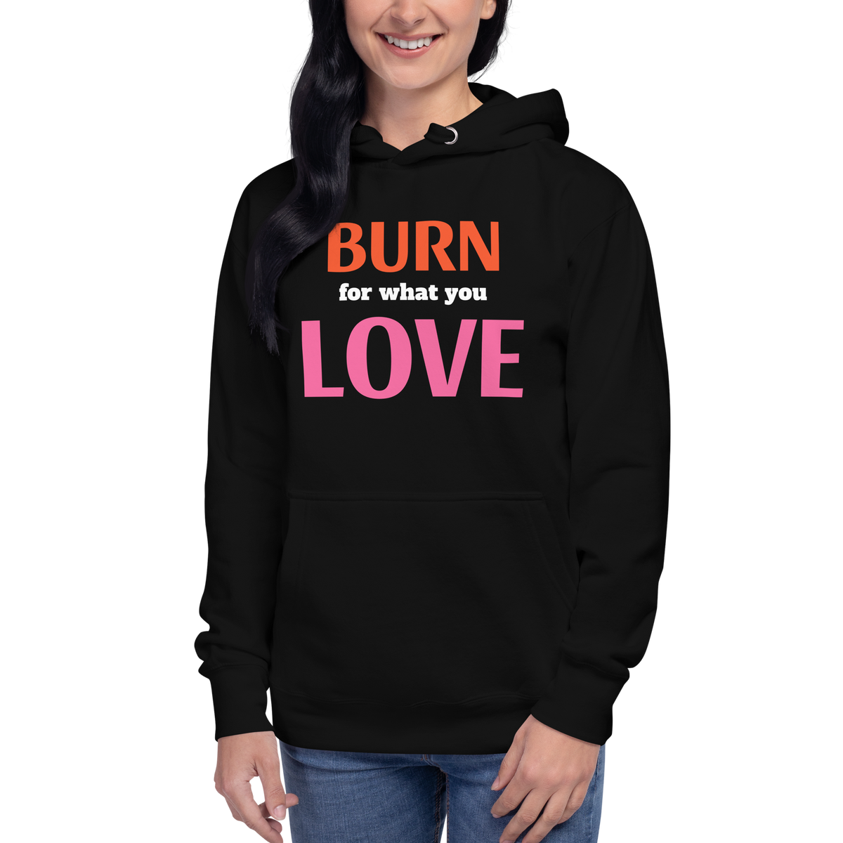 Burn For Love Hoodie