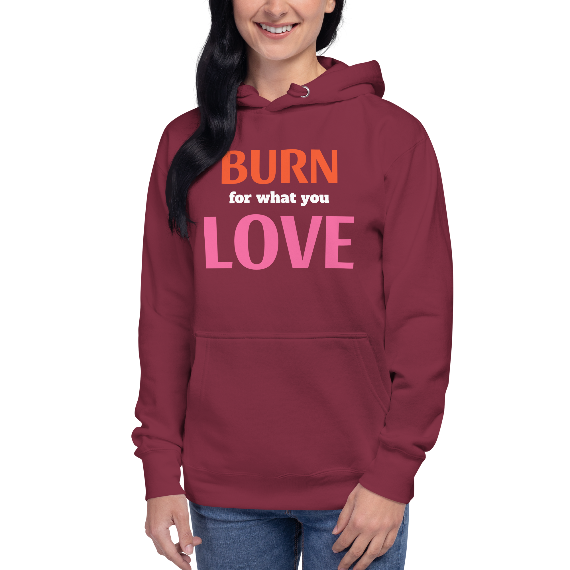 Burn For Love Hoodie