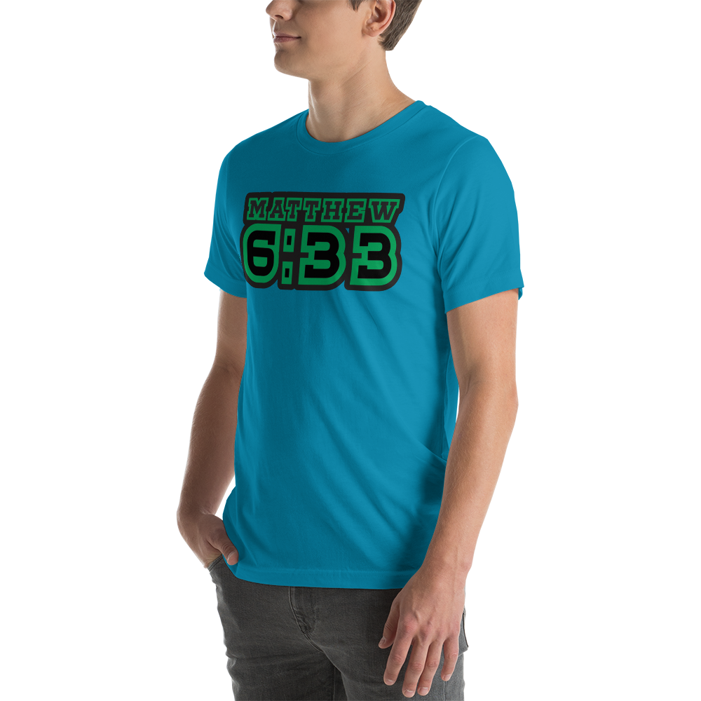 Matt. 6:33 Tee
