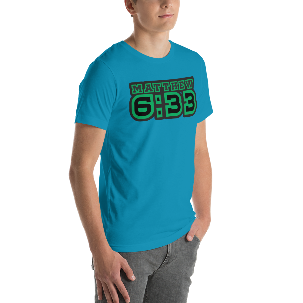 Matt. 6:33 Tee