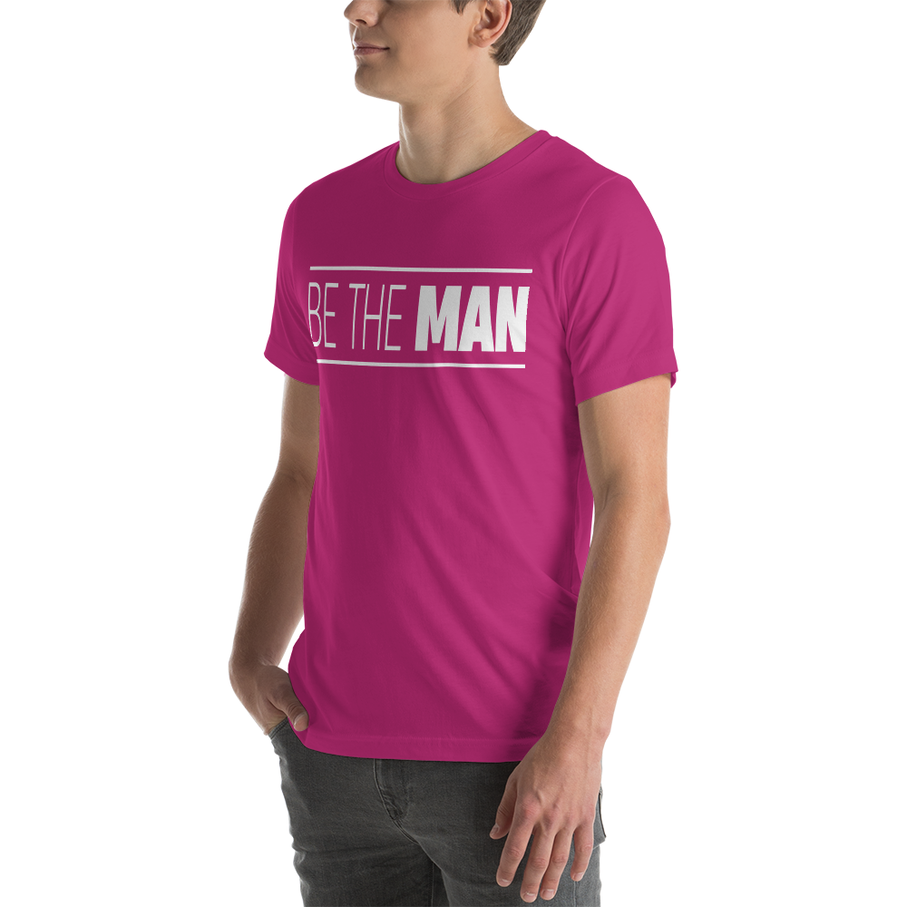 Be The Man Tee