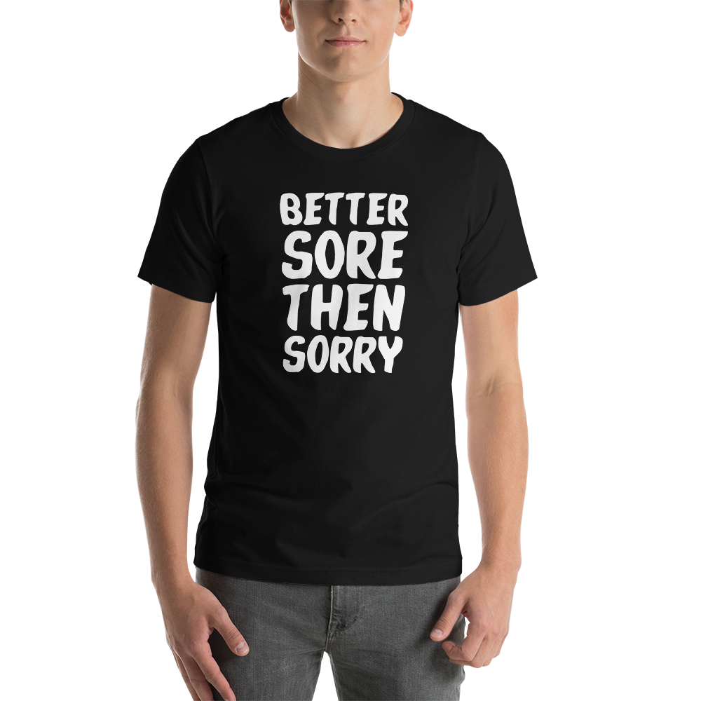 Better Sore Tee