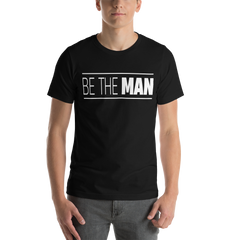 Be The Man Tee
