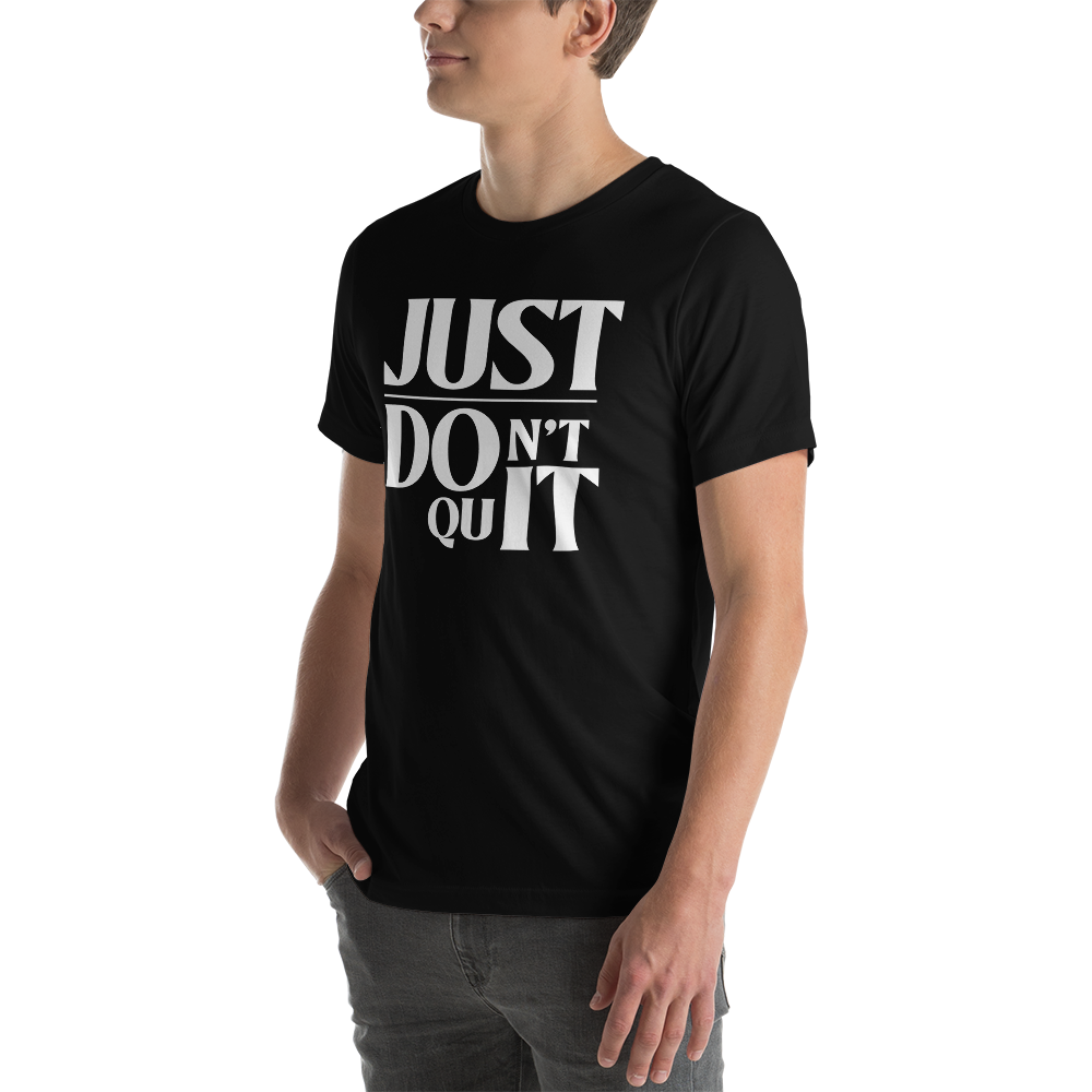 Don't Quit Tee