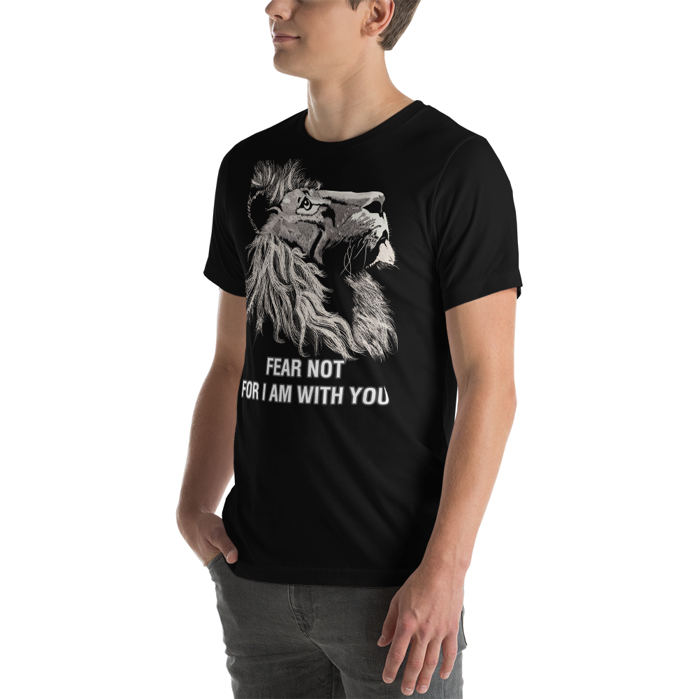 Fear Not Tee