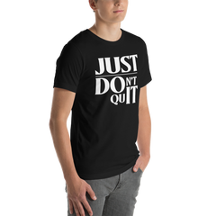 Don't Quit Tee