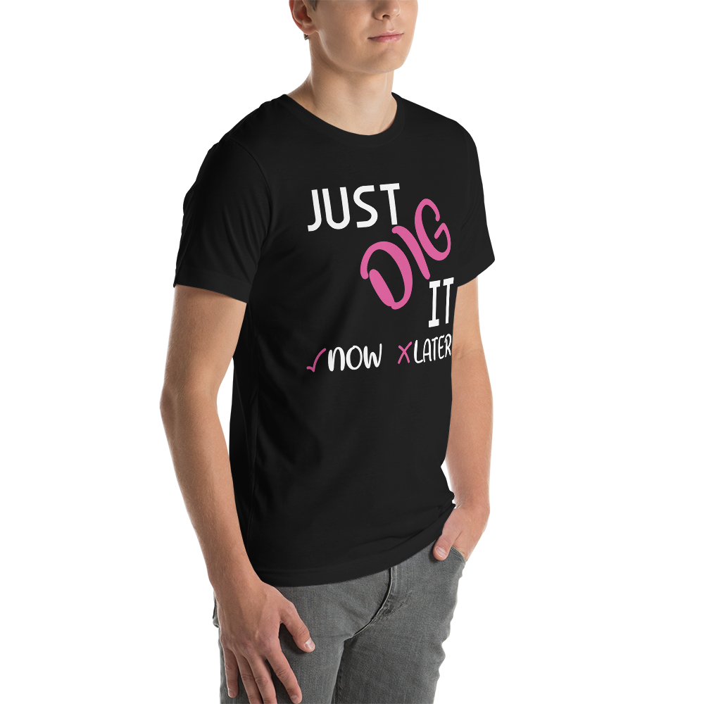 Just Dig It Tee