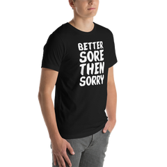 Better Sore Tee