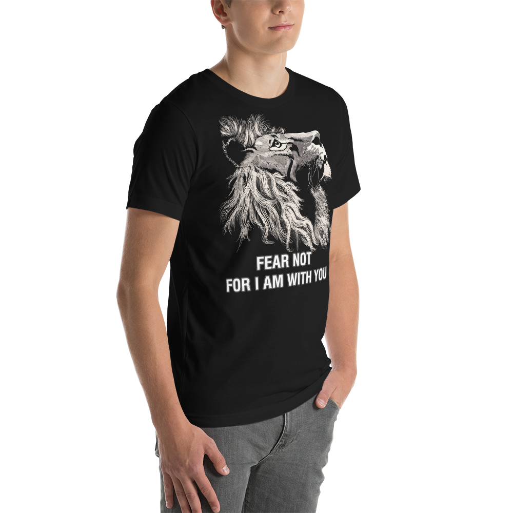 Fear Not Tee