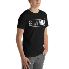 Be The Man Tee