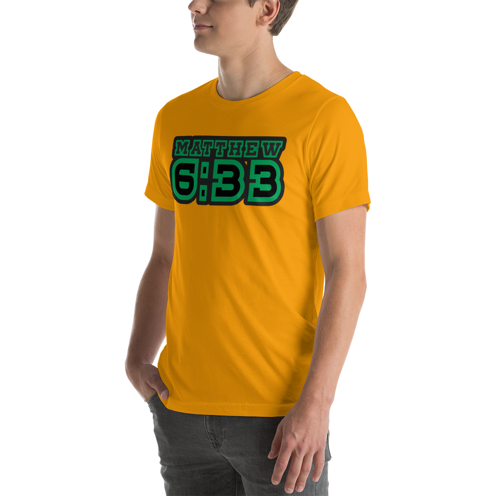 Matt. 6:33 Tee