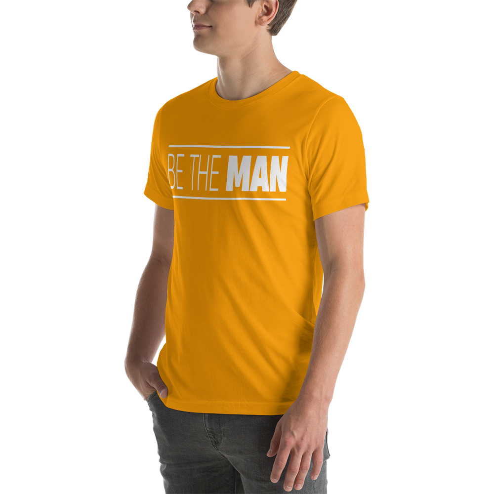 Be The Man Tee