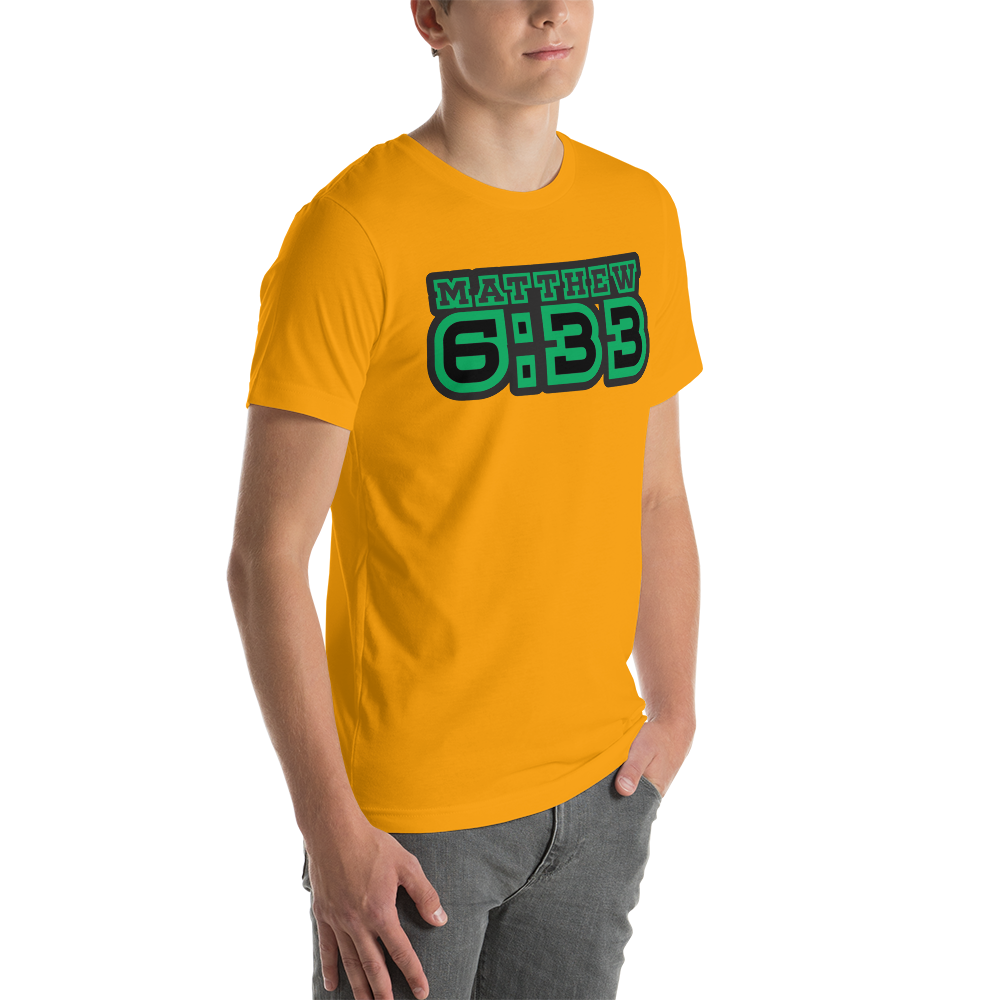 Matt. 6:33 Tee