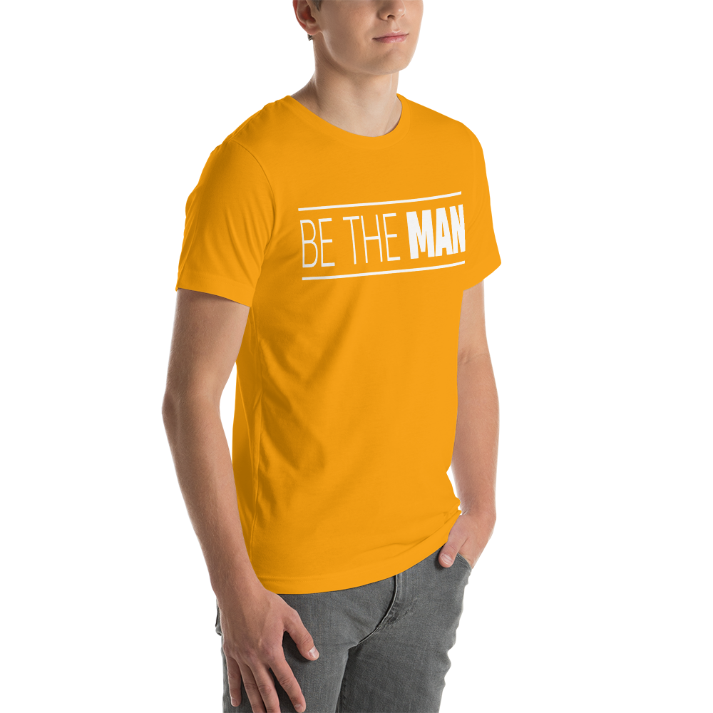 Be The Man Tee
