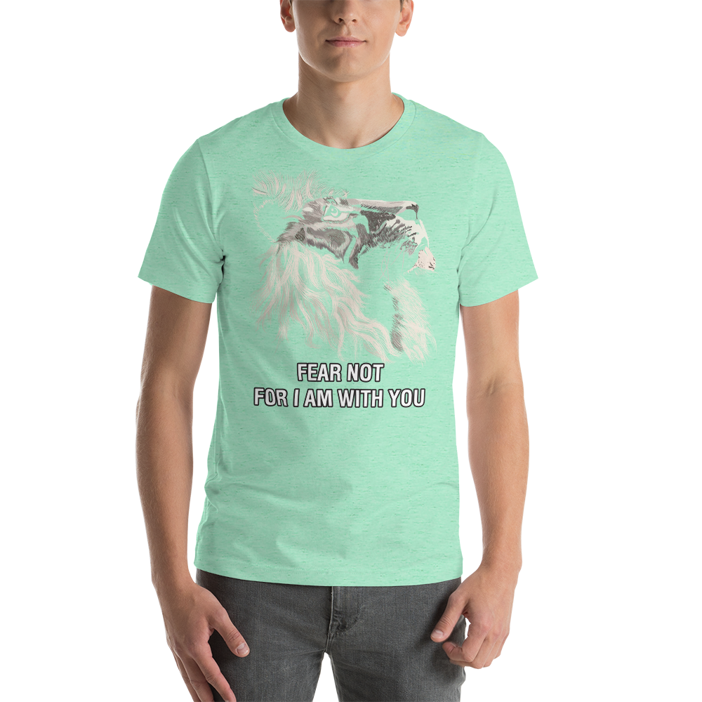 Fear Not Tee