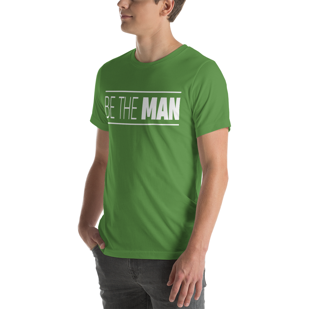 Be The Man Tee