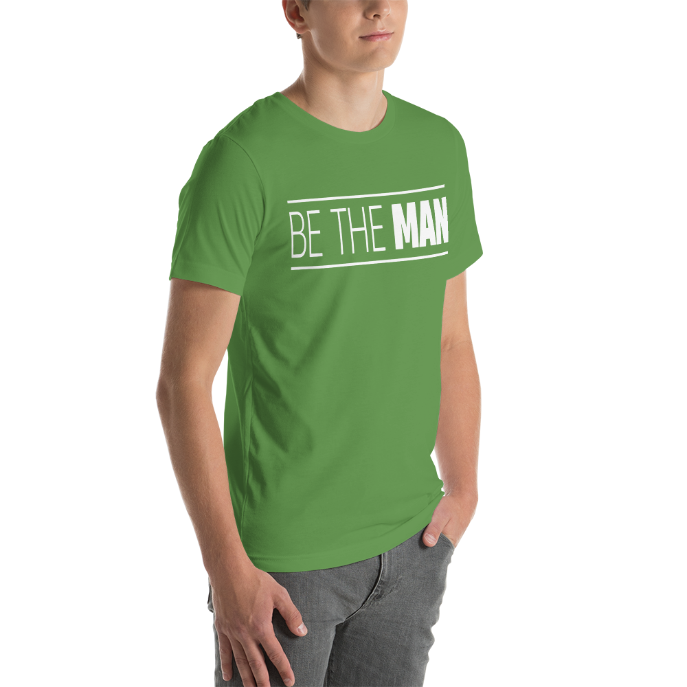 Be The Man Tee