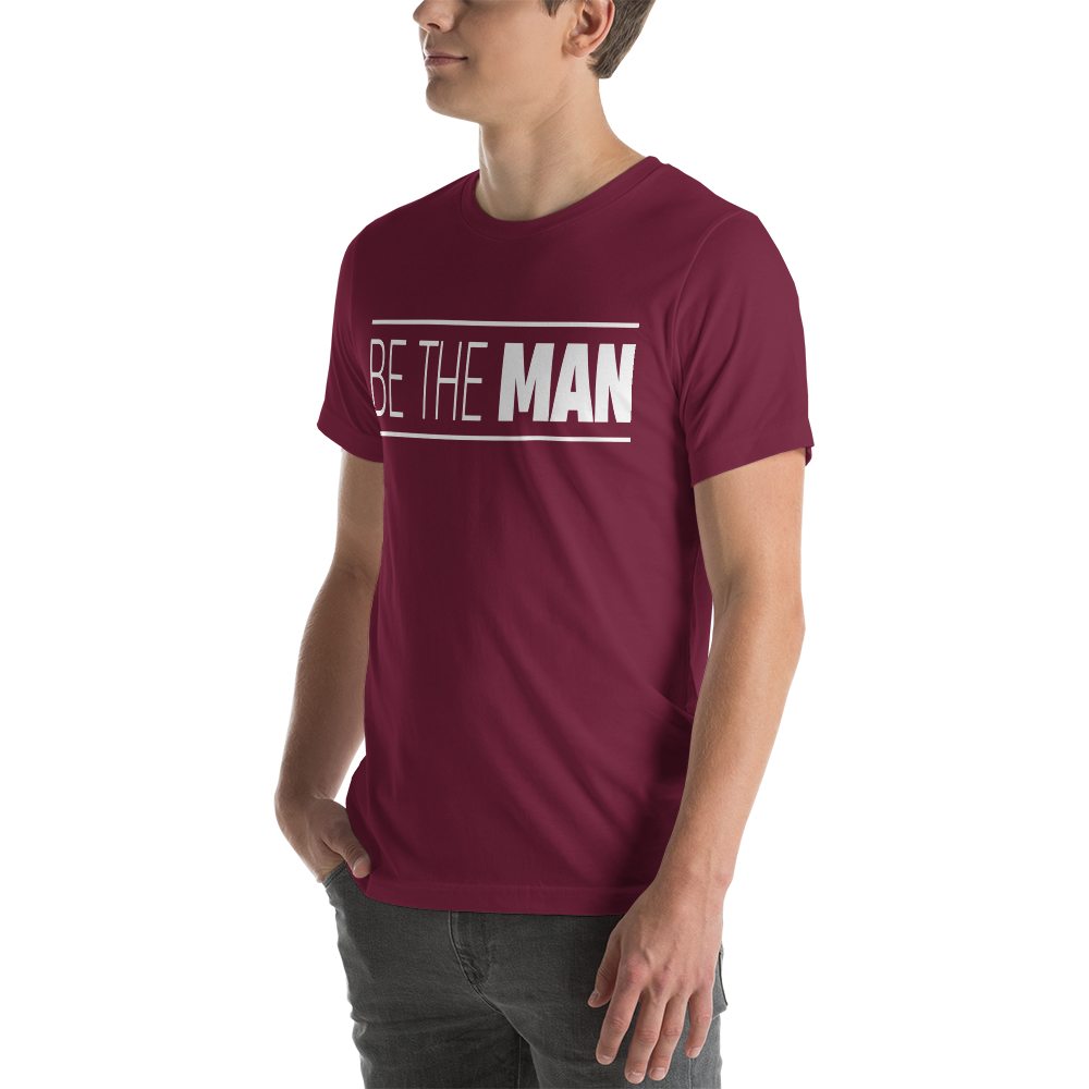 Be The Man Tee
