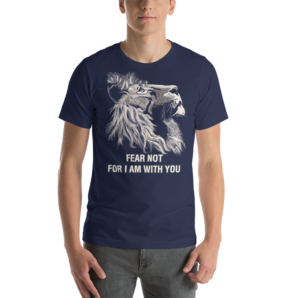 Fear Not Tee