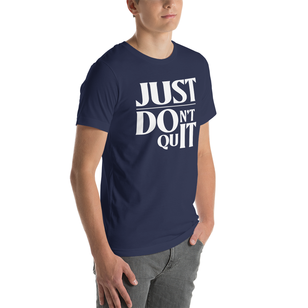 Don't Quit Tee