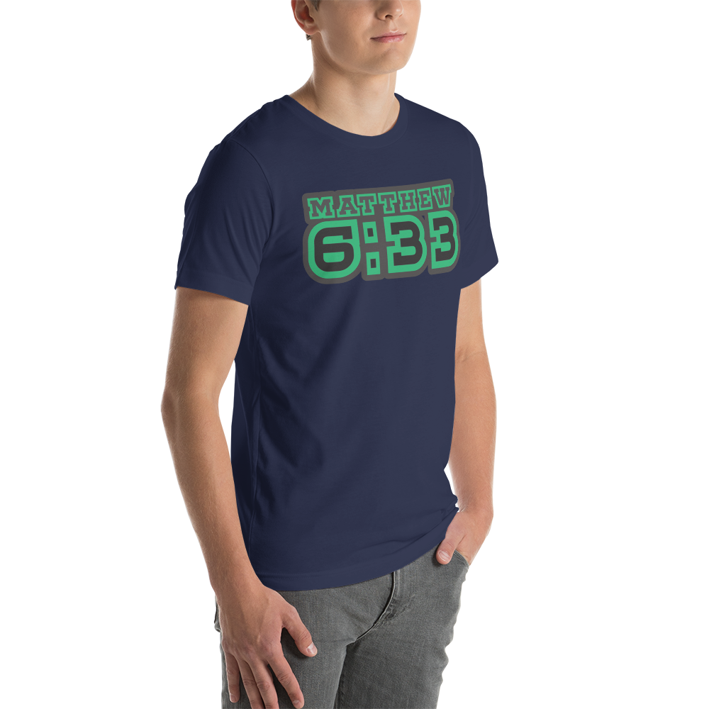 Matt. 6:33 Tee