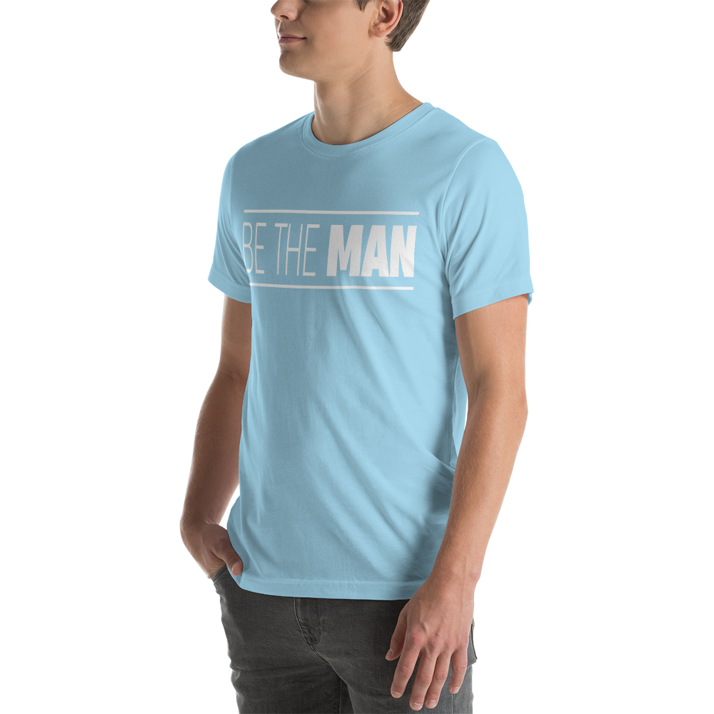 Be The Man Tee