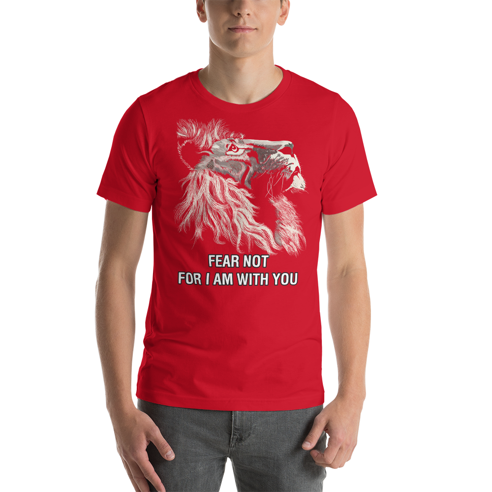 Fear Not Tee