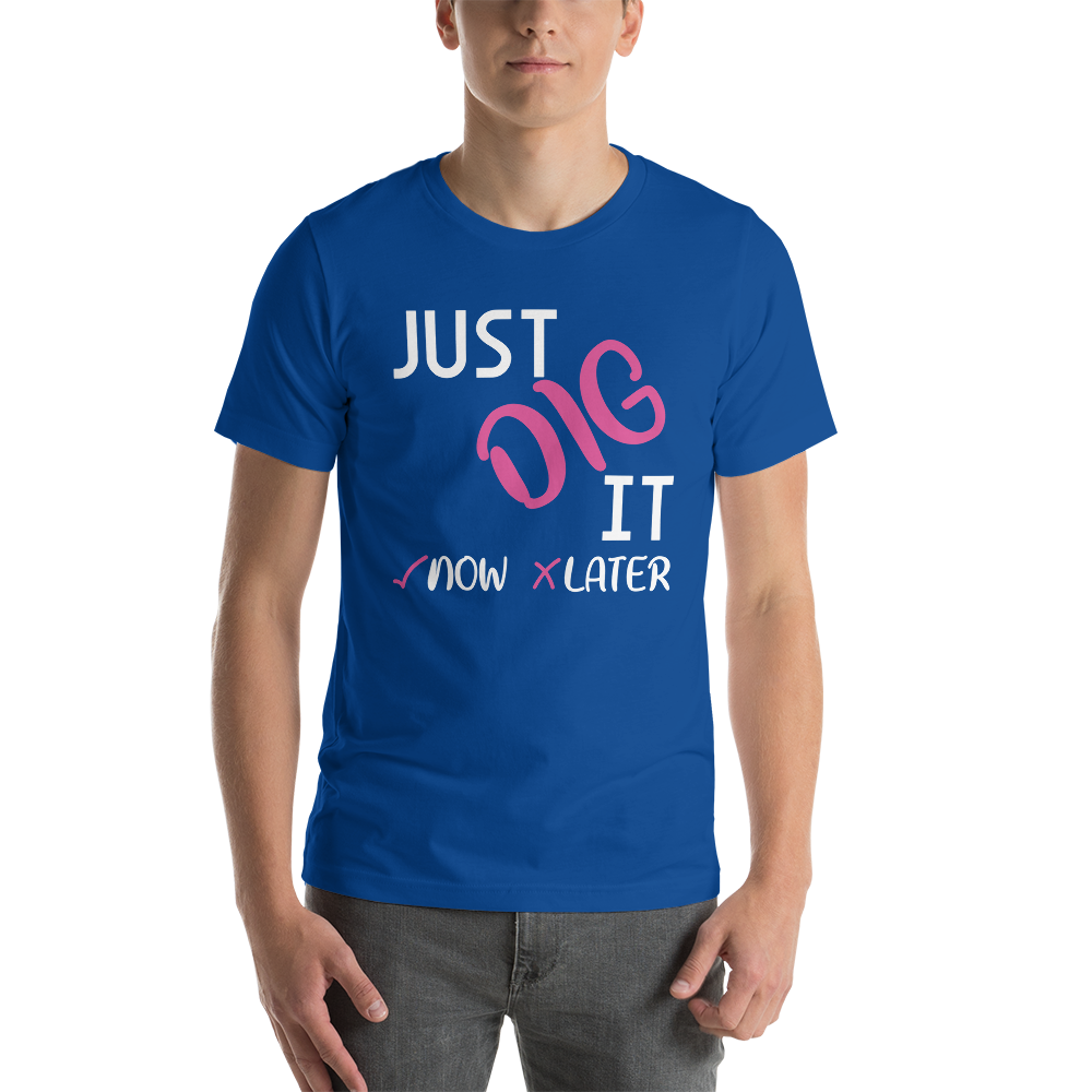 Just Dig It Tee