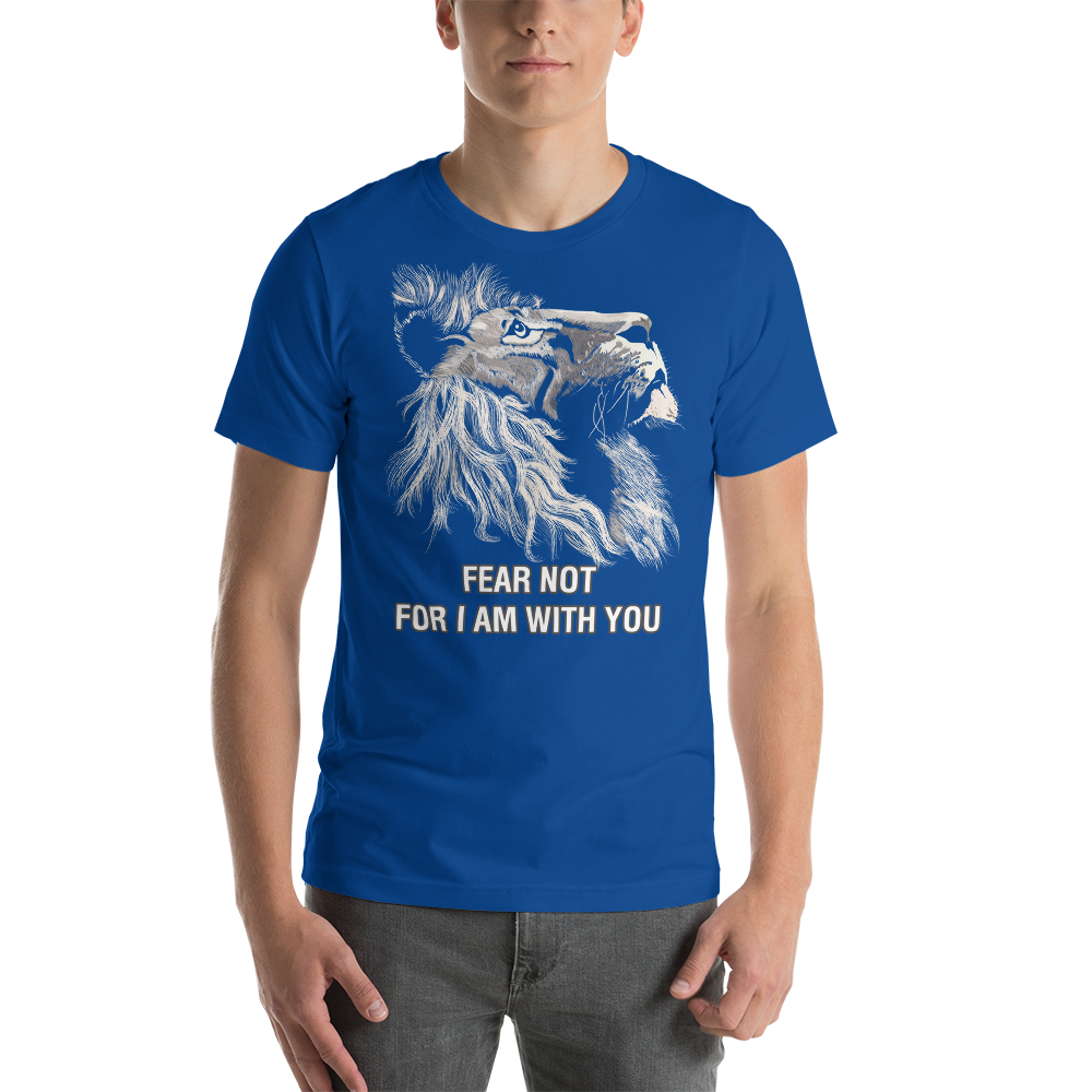 Fear Not Tee