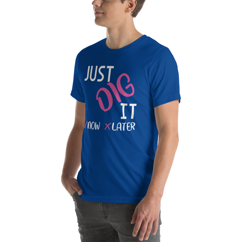 Just Dig It Tee